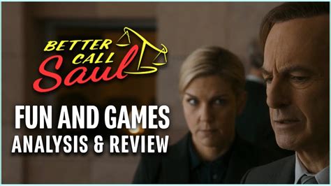 Better Call Saul Season Fun And Games Analysis Review Youtube