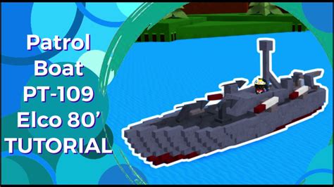 Tutorial How To Build An American Torpedo Boat In Build A Boat For