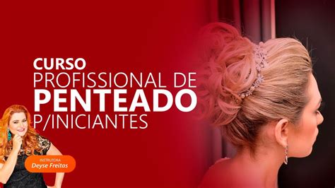 Curso Profissional De Penteado Para Iniciantes Instituto Make Hair Youtube