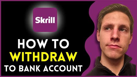 How To Withdraw Money From Skrill To My Bank Account Youtube