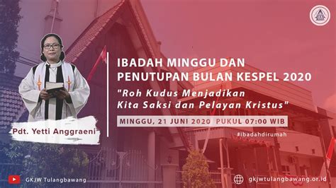 Ibadah Minggu Dan Penutupan Bulan Kespel Gkjw Jemaat Tulangbawang