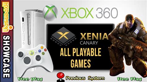 Hyperspin Showcase Microsoft Xbox Xenia Canary Playable Games