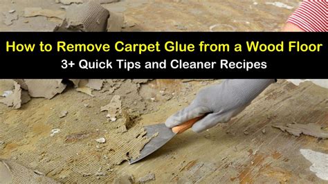 3 Fast Easy Ways To Remove Carpet Glue From A Wood Floor