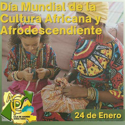 DÍA MUNDIAL DE LA CULTURA AFRICANA Y AFRODESCENDIENTE – ACCAPAEEC