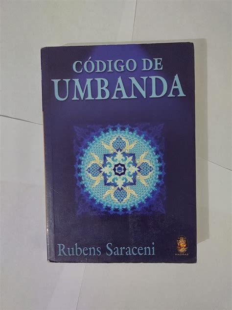 C Digo De Umbanda Rubens Saraceni Seboterapia Livros