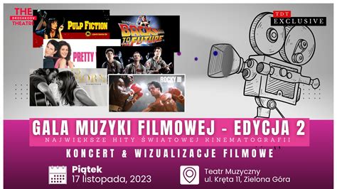 Gala Muzyki Filmowej W The Droshkoov Theatre Visitzielonagora Pl