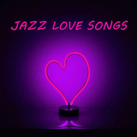 Jazz Love Songs