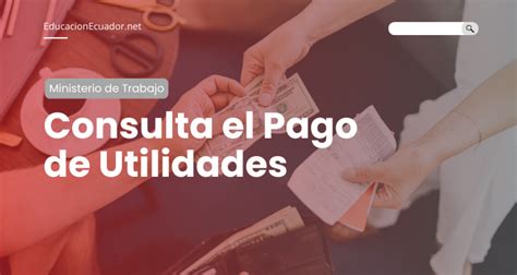 Consulta El Pago De Utilidades En El Ministerio De Trabajo