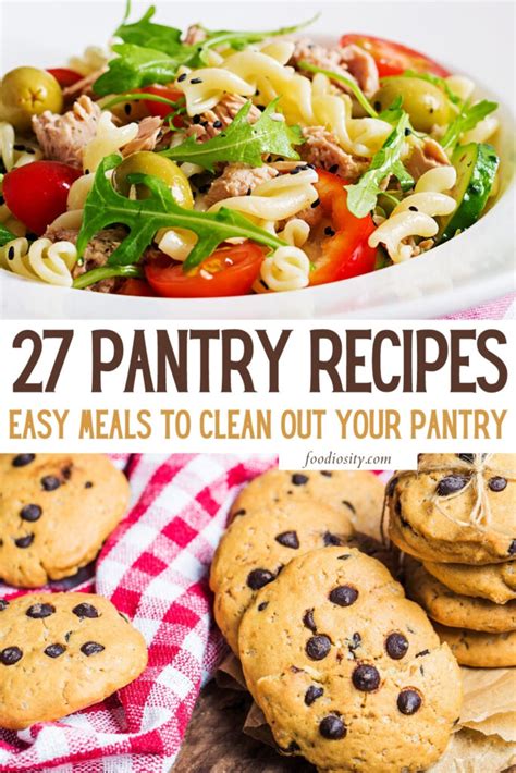 27 Pantry Recipes Easy Meals With Pantry Staples Foodiosity