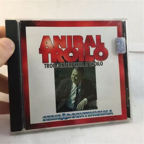 Anibal Troilo Interpreta Troilo Cd