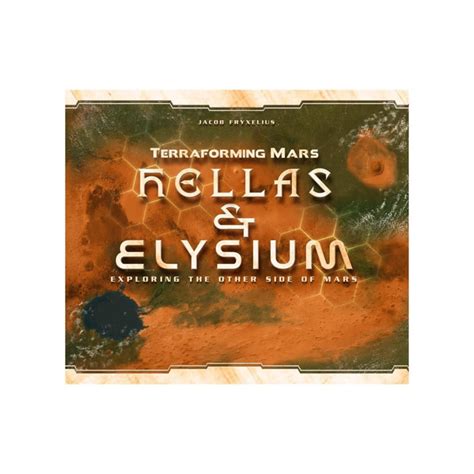 Terraforming Mars Hellas And Elysium Tate S Gaming Satellite