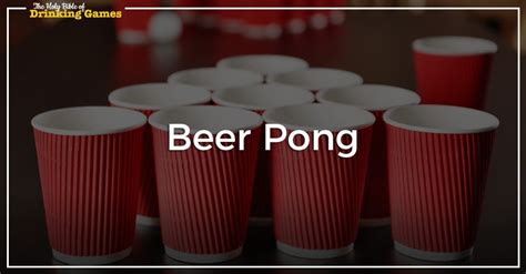 How to play the Beer Pong Drinking Game - Drinking Games Bible