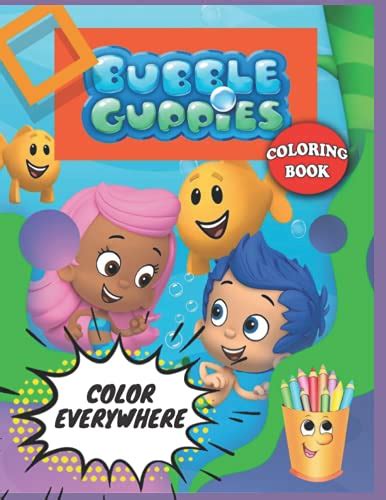 Bubble Guppies Coloring Book: Bubble Guppy Coloring Book for kids by Dr ...