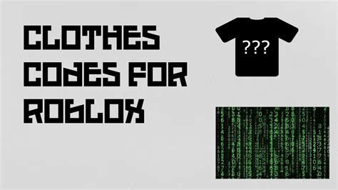 Clothes Codes For Roblox Youtube