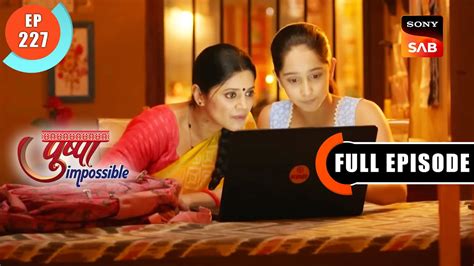 Dilip S Plan Pushpa Impossible Ep 227 Full Episode 27 Feb 2023