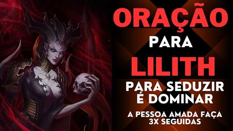 Oração para Lilith para seduzir é dominar a pessoa amada amor