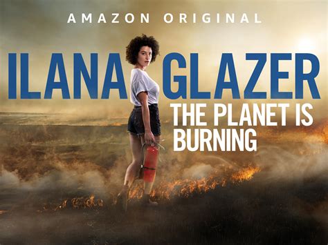 Prime Video: Ilana Glazer: The Planet Is Burning