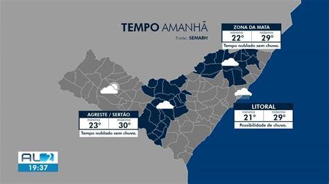 Al Tv Edi O Veja A Previs O Do Tempo Para Todo Estado Assista