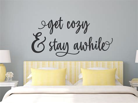 Get Cozy And Stay Awhile Wall Decal Guest Room Decal Guest Room Decor