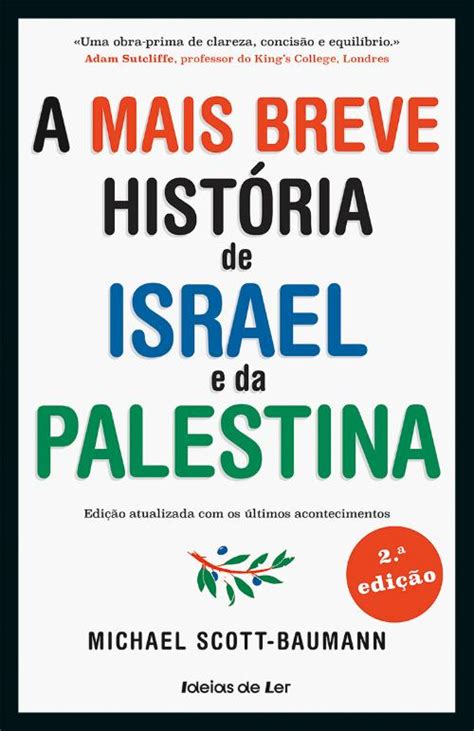 A mais Breve História de Israel e da Palestina de Michael Scott Baumann