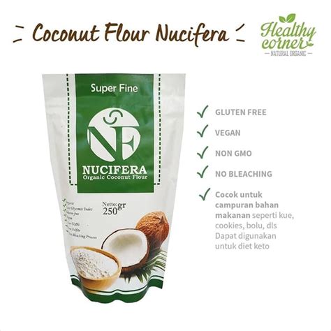 Jual Organic Coconut Flour Tepung Kelapa 250 Gr Nucifera Shopee