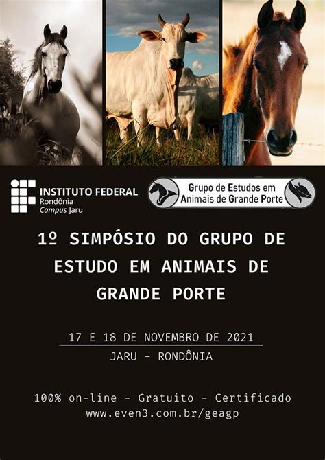 Ifro Campus Jaru Promove O Simp Sio Do Grupo De Estudos Em Animais