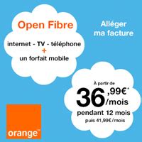 Bon plan Orange Open Fibre à 36 99 mois pendant un an