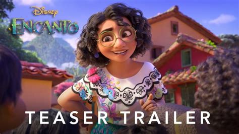 Disneys Encanto Teaser Trailer - Watch NOW Animated Movie