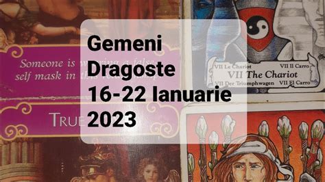 Tarot Horoscop Dragoste Gemeni 16 22 Ianuarie 2023 YouTube