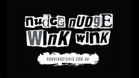 Nudge Nudge Wink Wink Party With A Conscience Youtube