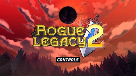 Rogue Legacy 2 Controls Spottis