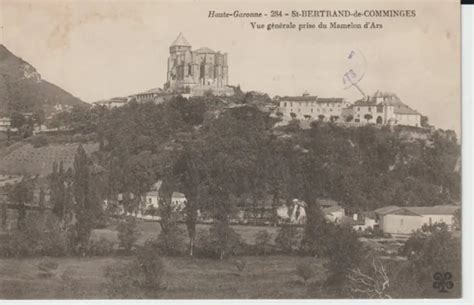 CP 31 ST BERTRAND DE COMMINGES Vue générale prise du Mamelon d Ars