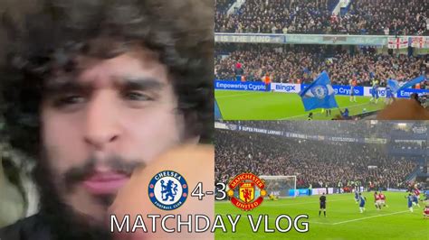 Chelsea Vs Manchester United Vlog Late Cole Palmer Hat Trick Gives