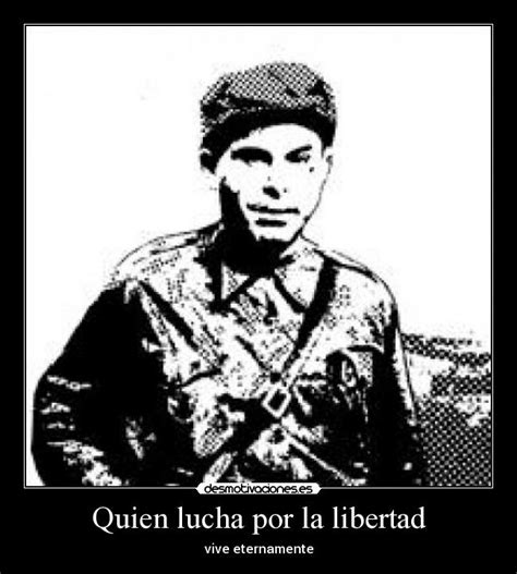 Imágenes Y Carteles De Durruti Desmotivaciones