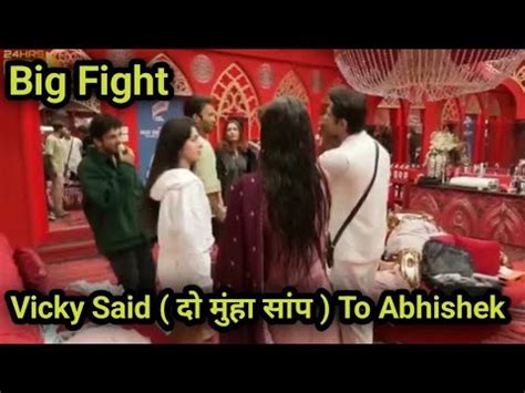 Bigg Boss Live Abhishek Vicky Ke Bich Hui Fight Vicky Ne Kaha