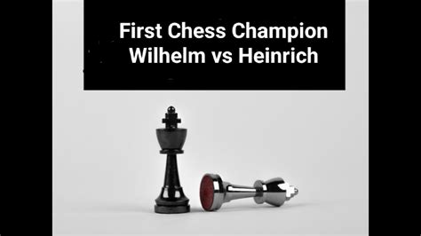 First Chess Champion Wilhelm Steinitz Vs Heinrich Strauss Youtube