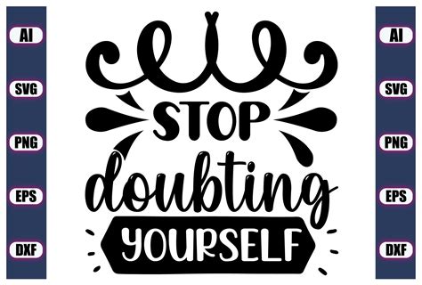 STOP Doubting YOURSELF Graphic By Cricut House Creative Fabrica