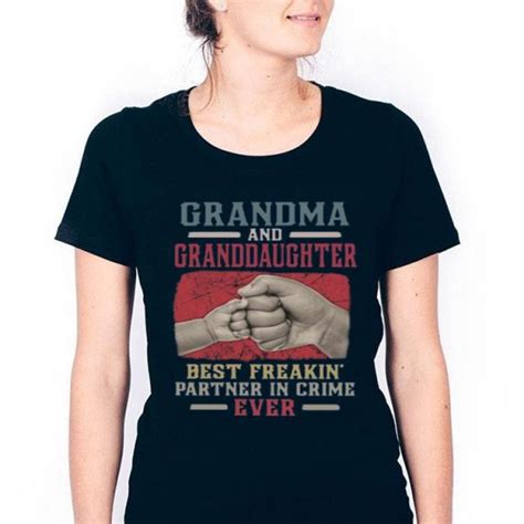 Hot Grandma And Granddaughter Best Freakin Shirt Hoodie Sweater