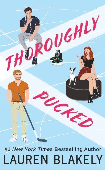 Thoroughly Pucked By Lauren Blakely Paperback Barnes And Noble®