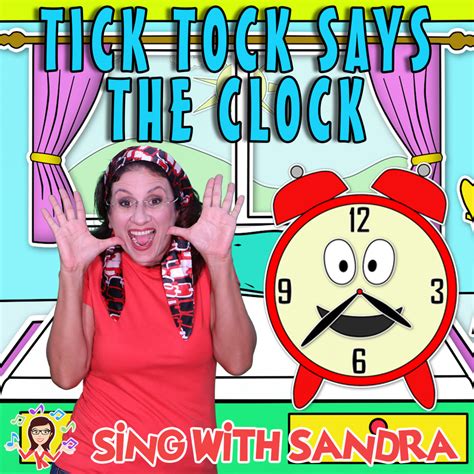 Tick Tock Says The Clock | Sing With Sandra