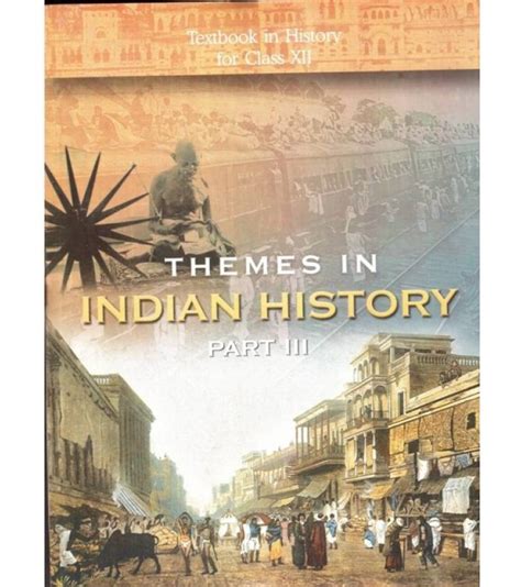 History Themes In Indian History Part 3 NCERT Book For Class 12 NCERT