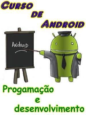 Curso De Android Programacao E Desenvolvimento Veja Em Detalhes No