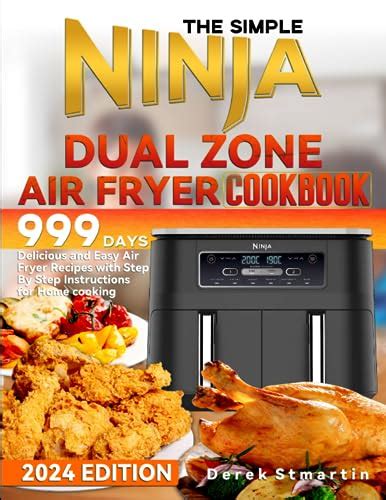 The Simple Ninja Dual Zone Air Fryer Cookbook Days Delicious And