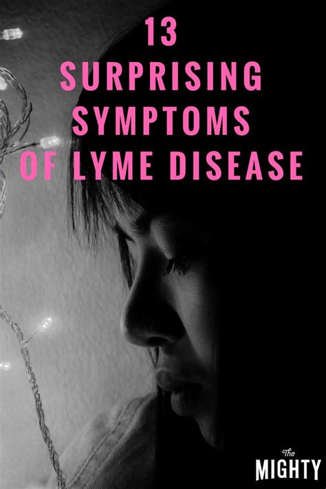 13 Surprising Symptoms Of Lyme Disease Lyme Disease Awareness Lyme Disease Treatment Lyme