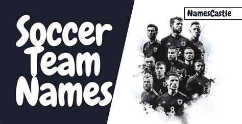 550+ Soccer Team Names Creative Stylish Unique Funny & Cool