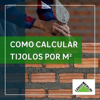 Quanto Custa O Metro Quadrado De Tijolo Assentado - Como calcular Tijolos por metro quadrado - Blog Leroy Merlin