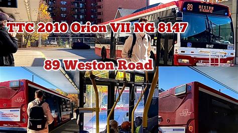 TTC Bus Has Rattling Sound 89 Weston Road 2010 Orion VII NG 8147