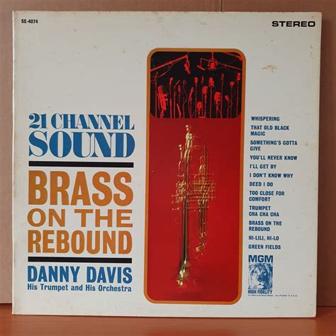 Danny Davis His Trumpet And His Orchestra 21 Channel Sound Brass On