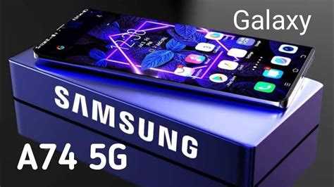 Samsung galaxy a74 5g price laungh date – Artofit