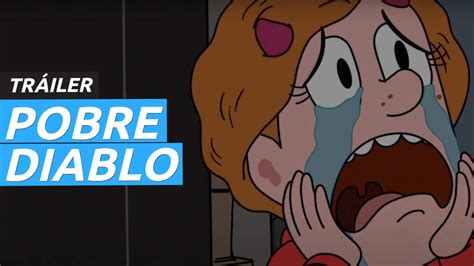 Tr Iler De Pobre Diablo La Serie Espa Ola De Animaci N Para Adultos